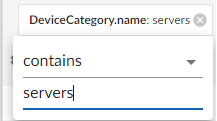 Image of DeviceCategory.name search criterion with the "contains" field set to "servers".