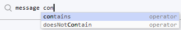 Advanced Search with the "message" field selected and "con" typed with matching operator options listed in a drop-down.